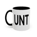 "CUNT" mug